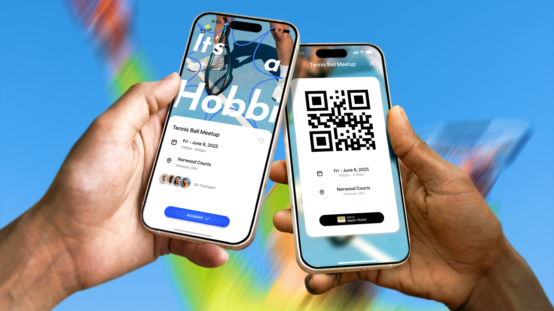 Hobbi — two phones showing a tennis meetup event and QR ticket